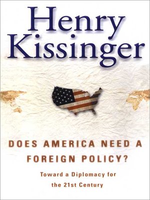 cover image of Does America Need a Foreign Policy?